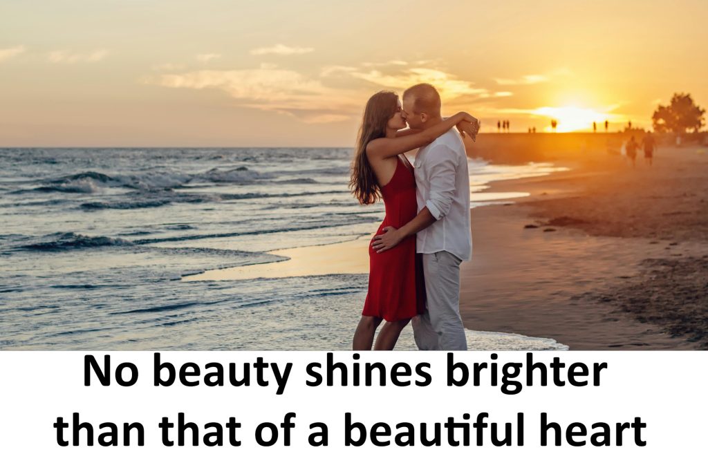 No beauty shines brighter than that of a beautiful heart. Couple in love with sea and sun in the background